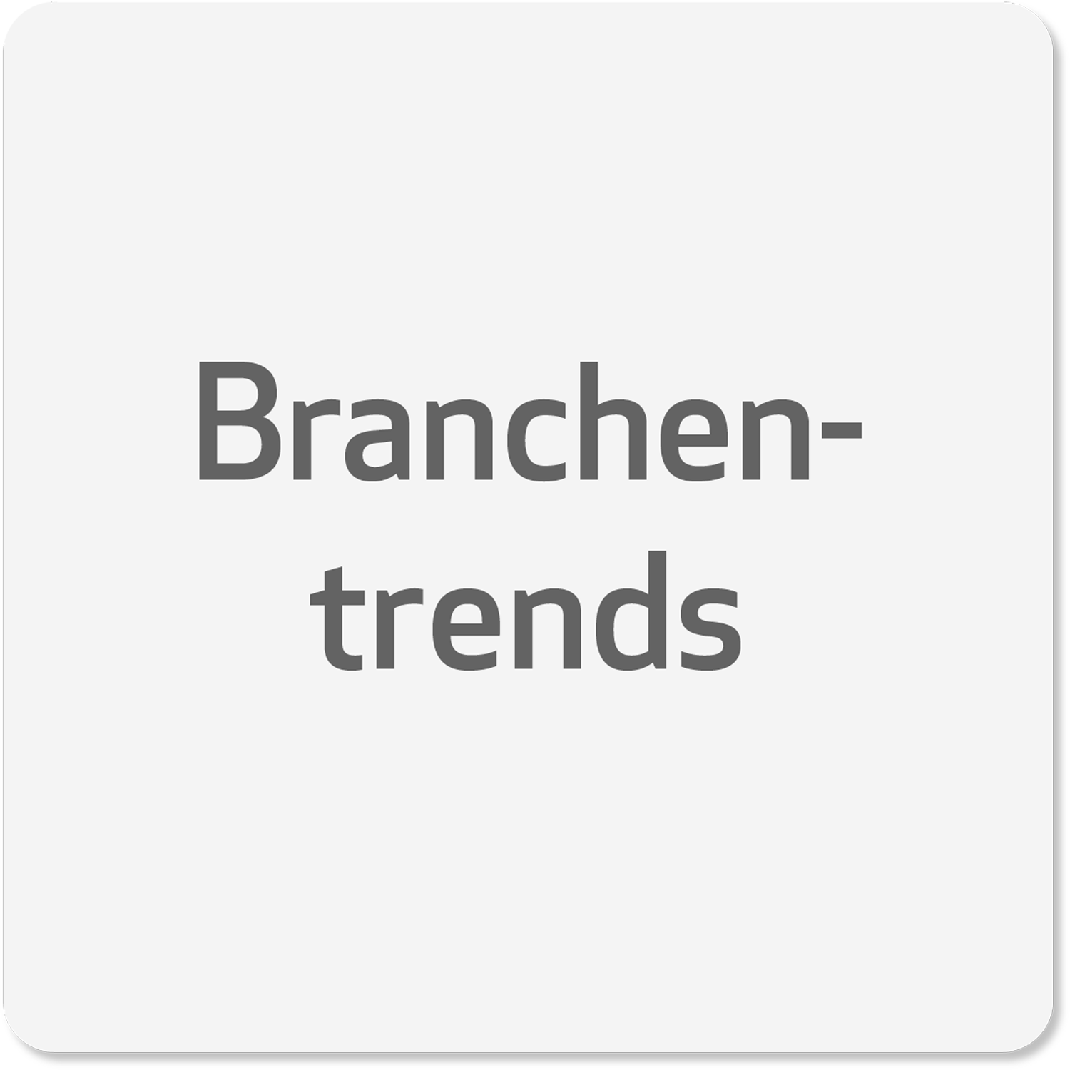 Branchentrends